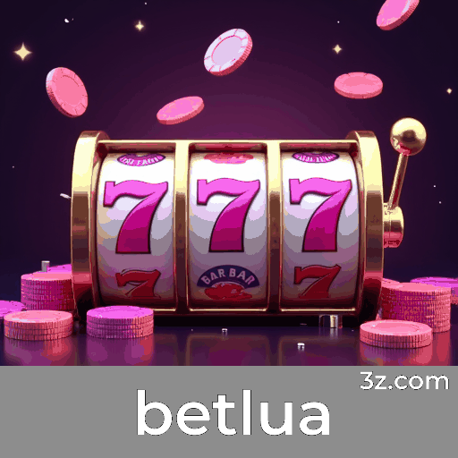 Aproveite Betlua: Conveniência e Funções Completas