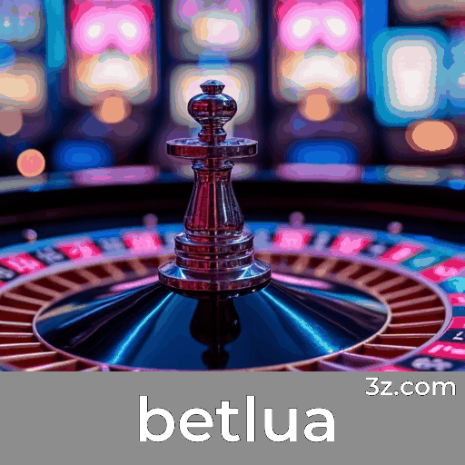 betlua: Seu Cassino Confiável e Premiado
