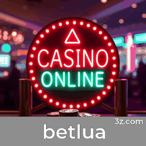 betlua: Seu Cassino Confiável e Premiado